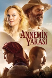 Poster for Annemin Yarası by Ozan Açiktan