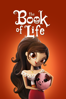 The Book of Life - Jorge R. Gutierrez