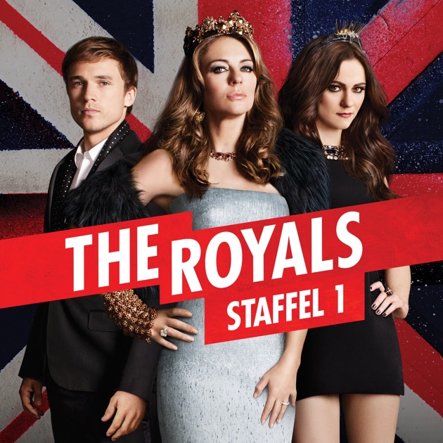 The Royals Staffel 2 Deutsch The Royals Staffel 2 Deutsch