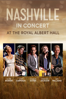 Nashville In Concert - At the Royal Albert Hall - Charles Esten, Chris Carmack, Jonathan Jackson, Sam Palladio, Clare Bowen & Brandon Robert Young