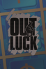 Out of Luck - Bert Klasey