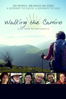 Walking the Camino: Six Ways to Santiago - Lydia B. Smith