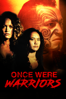 Once Were Warriors - Lee Tamahori