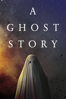 A Ghost Story - David Lowery