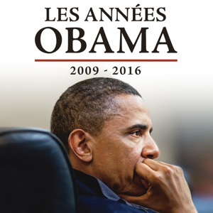 Les années Obama - Episode 1