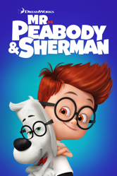Mr. Peabody &amp; Sherman - Rob Minkoff Cover Art