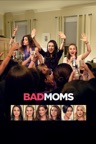 Bad Moms