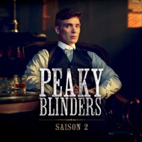 Télécharger Peaky Blinders, Saison 2 (VOST) Episode 6