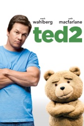 Poster for Ted 2 by Seth MacFarlane