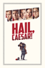 Hail, Caesar! - Joel Coen & Ethan Coen