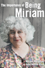 The Importance of Being Miriam - Ian Lumsden