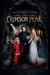 Poster for Crimson Peak by Guillermo del Toro