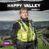 Happy Valley, Series 2 - Happy Valley
