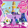 My Little Pony: Friendship Is Magic, Vol. 6 - My Little Pony: Friendship Is Magic Cover Art