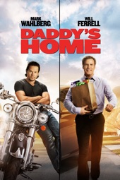 Poster for Daddy's Home by Sean Anders & Chris Henchy