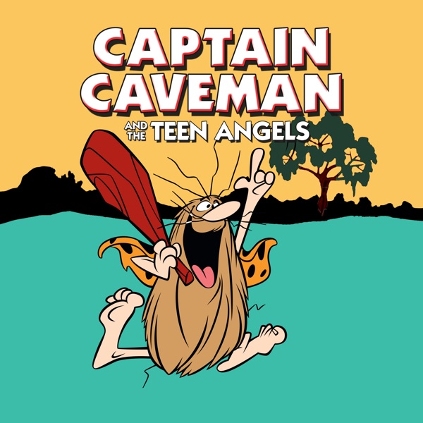 Captain Caveman and the Teen Angels Poster