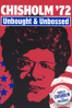 Chisholm '72: Unbought & Unbossed - Shola Lynch