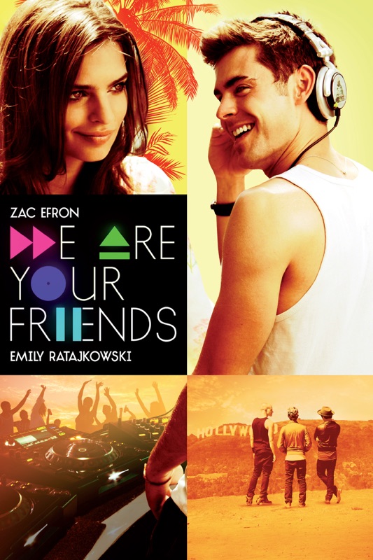 We Are Your Friends