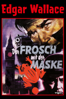 Edgar Wallace: Der Frosch mit der Maske - Harald Reinl