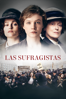 Las sufragistas - Sarah Gavron