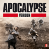 Apocalypse Verdun - Apocalypse