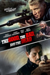 Poster for The Good, The Bad and the Dead by Unknown