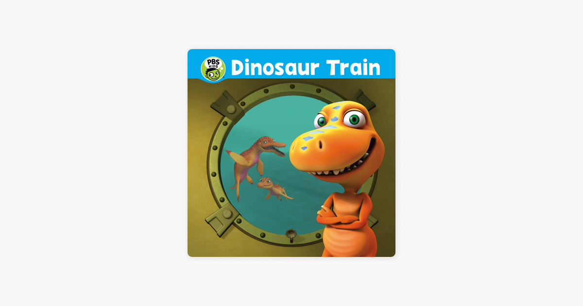 Dinosaur Train Dinosaurs Under The Sea En Itunes Dinosaur Train Dinosaurs Under The Sea En Itunes