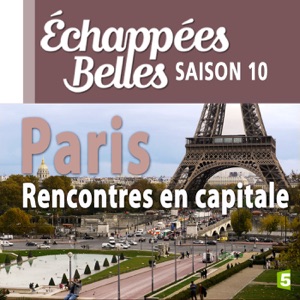Paris : rencontres en capitale - Episode 1