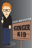 Ginger Kid - Steve Hofstetter