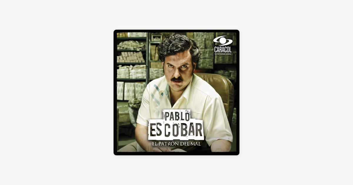 Pablo Escobar: El Patrón Del Mal, Temporada 2 on iTunes