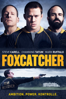 Foxcatcher - Bennett Miller