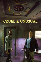 Cruel & Unusual