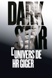 Dark Star - L’Univers de HR Giger