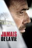 Jamais de la vie - Pierre Jolivet