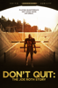 Don't Quit: The Joe Roth Story - Bob Rider & Phil Schaaf