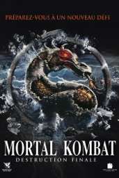 Mortal Kombat - destruction finale (VF&VOST)