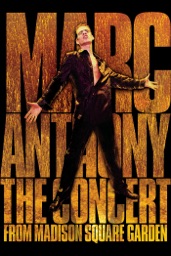 Marc Anthony: The Concert From Madison Square Garden