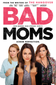 Bad Moms