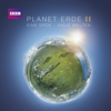 Planet Erde II - Eine Erde - Viele Welten - Planet Earth