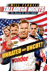 Talladega Nights: The Ballad of Ricky Bobby (Unrated) - Adam McKay Cover Art