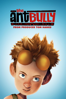 The Ant Bully - John A. Davis