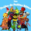 Les drôles de petites bêtes