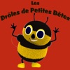 Les drôles de petites bêtes