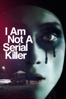 I Am Not a Serial Killer - Billy O'Brien