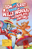 Tom and Jerry: Willy Wonka & the Chocolate Factory