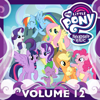 My Little Pony: Friendship Is Magic, Vol. 12 - My Little Pony: Friendship Is Magic