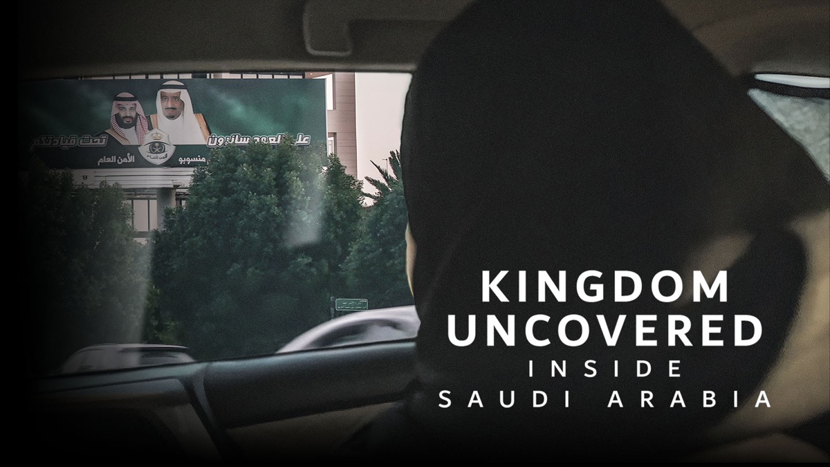 ‎Kingdom Uncovered: Inside Saudi Arabia - Apple TV