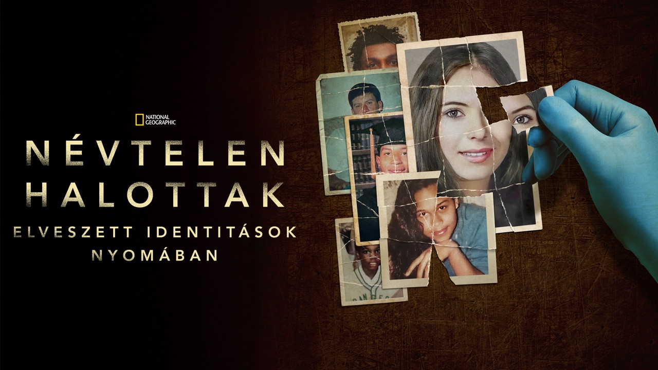 Névtelen halottak: Elveszett identitások nyomában