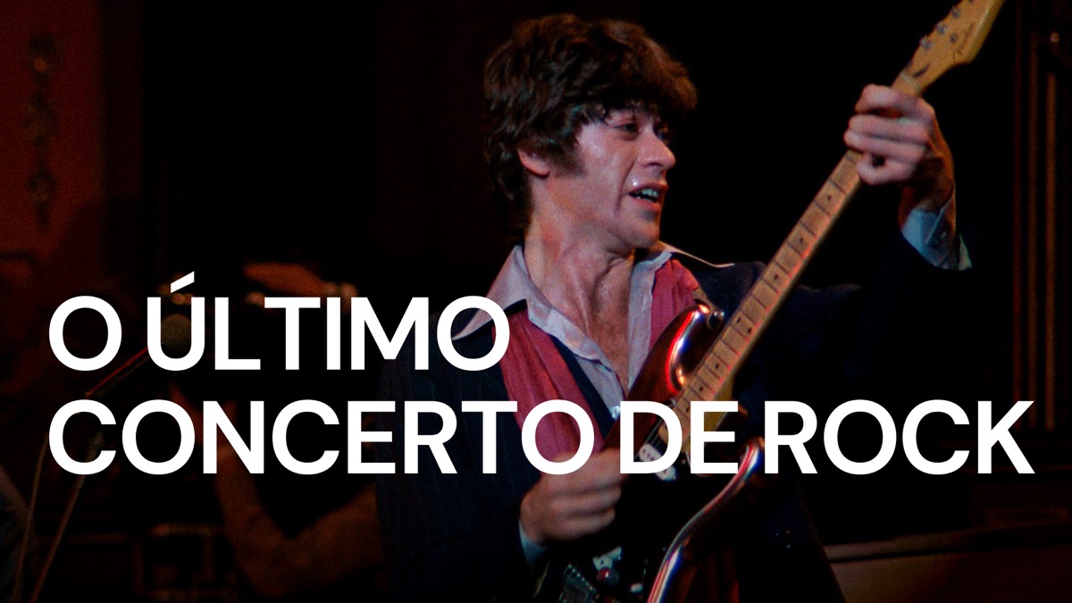 ‎O Último Concerto de Rock - Apple TV