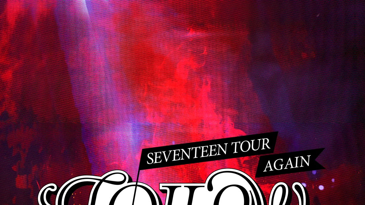 SEVENTEEN TOUR 'FOLLOW' AGAIN TO CINEMAS - Apple TV